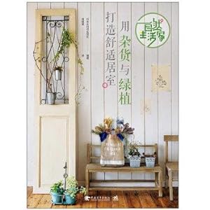 Immagine del venditore per Home: natural life with groceries and green plant create comfortable bedroom(Chinese Edition) venduto da liu xing