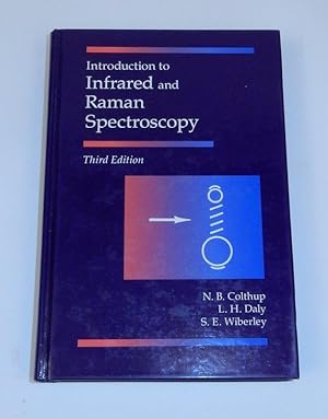 Imagen del vendedor de Introduction to Infrared and Raman Spectroscopy, Third Edition a la venta por Kuenzig Books ( ABAA / ILAB )