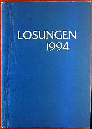 Seller image for Die tglichen Losungen und Lehrtexte der Brdergemeine fr das Jahr 1994. 264. Ausgabe. for sale by biblion2