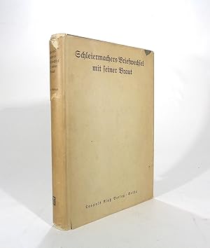 Image du vendeur pour Friedrich Schleiermachers Briefwechsel mit seiner Frau. mis en vente par Schrmann und Kiewning GbR