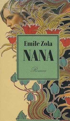 Seller image for Nana : Roman. Emile Zola. Aus dem Franz. von Gerhard Krger for sale by Schrmann und Kiewning GbR