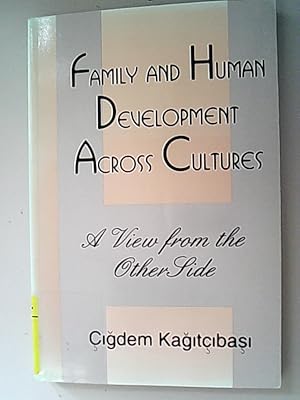 Immagine del venditore per Family and Human Development Across Cultures: A View from the Other Side venduto da Antiquariat Bookfarm