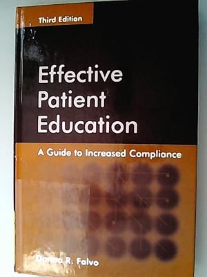 Bild des Verkufers fr Effective Patient Education: A Guide to Increased Compliance zum Verkauf von Antiquariat Bookfarm