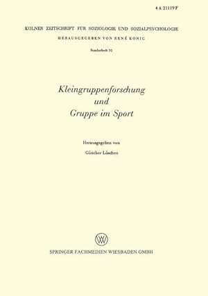 Bild des Verkufers fr Kleingruppenforschung und Gruppe im Sport zum Verkauf von Antiquariat Bookfarm