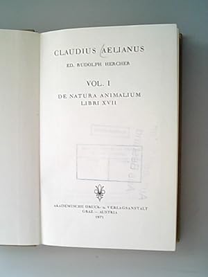 Bild des Verkufers fr De natura animalium libri XVII. Varia historia epistolae fragmenta. Ex rec. R. Hercher. Volumen I: De natura animalium. zum Verkauf von Antiquariat Bookfarm