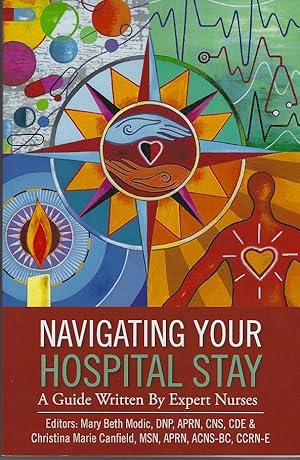 Navigating Your Hospital Stay: A Guide Written by Expert Nurses