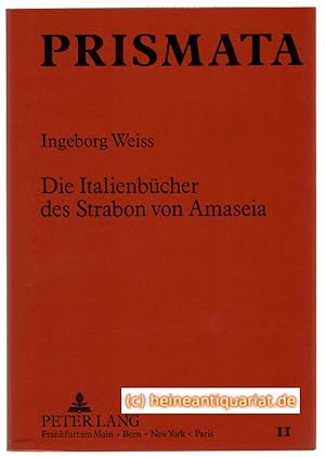 Die Italienbücher des Strabon von Amaseia.