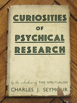 Curiosities of Psychical Research