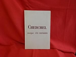 Image du vendeur pour Cherchel, antique Iol-Caesarea. mis en vente par alphabets