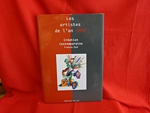 Seller image for Les artistes de l'an 2000: cration contemporaine-France Sud. for sale by alphabets
