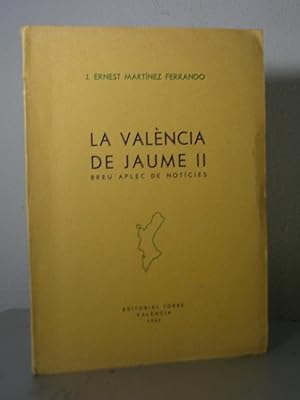 Imagen del vendedor de LA VALENCIA DE JAUME II. Breu aplec de notcies a la venta por LLIBRES del SENDERI