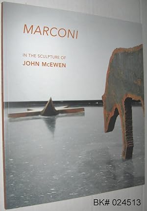 Bild des Verkufers fr Marconi in the Sculpture of John McEwen zum Verkauf von Alex Simpson