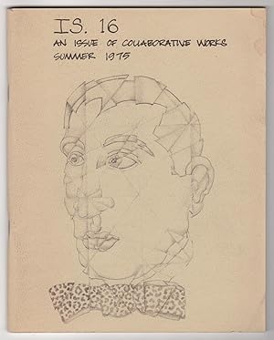 Seller image for IS. 16 (Summer 1975) - An Issue of Collaborative Works for sale by Philip Smith, Bookseller