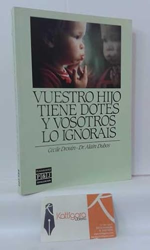 Seller image for VUESTRO HIJO TIENE DOTES Y VOSOTROS LO IGNORIS for sale by Librera Kattigara