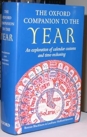 The Oxford Companion to the Year: An Exploration of Calendar Customs and Time-Reckoning