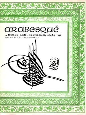 Seller image for ARABESQUE: A JOURNAL OF MIDDLE EASTERN DANCE AND CULTURE, VOL. I, NO. III, SEPT.-OCT. 1975 for sale by By The Way Books