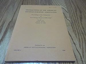 Seller image for Transactions of the American Crystallographic Associaton; Proceedings on "Low Energy Electron Diffraction" Vol .4 for sale by Eastburn Books