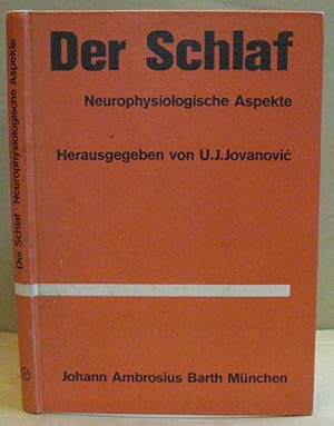 Der Schlaf. Neurophysiologische Aspekte.