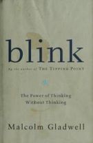 Blink: The Power of Thinking Without Thinking