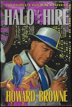 Seller image for HALO FOR HIRE; THE COMPLETE PAUL PINE MYSTERIES for sale by Books from the Crypt