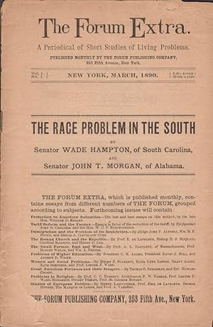 The Race Problem in the South The Forum Extra. A Periodical of Short Studies of Living Problems. ...