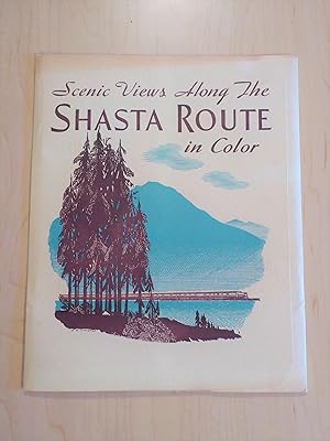 Scenic Views Along the Shasta Route in Color