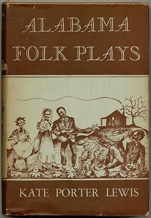 Bild des Verkufers fr Alabama Folk Plays zum Verkauf von Between the Covers-Rare Books, Inc. ABAA