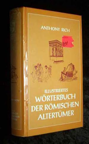 Bild des Verkufers fr Illustriertes Wrterbuch der rmischen Altertmer. Reprint der Orig.-Ausg. Paris, Leipzig, Firmin Didot, 1862. zum Verkauf von Roland Antiquariat UG haftungsbeschrnkt