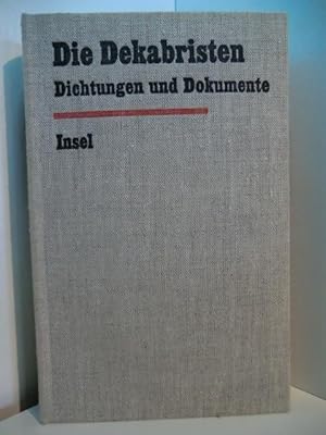 Bild des Verkufers fr Die Dekabristen. Dichtungen und Dokumente zum Verkauf von Antiquariat Weber