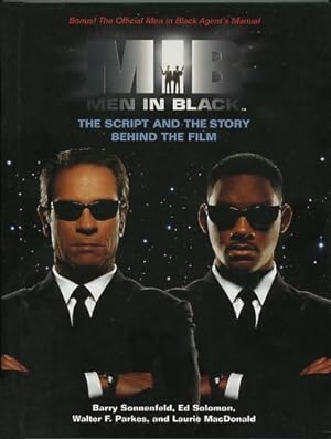 Bild des Verkufers fr Men in Black: The Script and the Story Behind the Film zum Verkauf von ReadInk, ABAA/IOBA