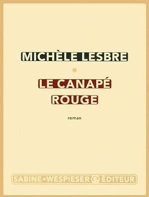 Bild des Verkufers fr Le canape rouge zum Verkauf von librairie philippe arnaiz
