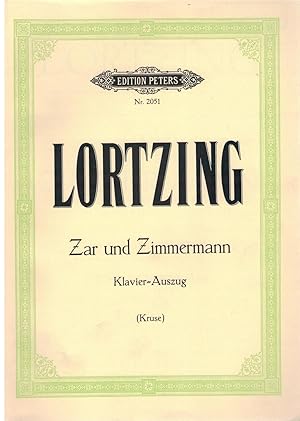 Bild des Verkufers fr Zar und Zimmermann Komische Oper in 3 Akten, Klavierauszug zum Verkauf von Antiquariat Hans Wger