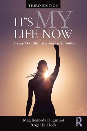 Seller image for It's My Life Now : Starting over After an Abusive Relationship for sale by GreatBookPrices