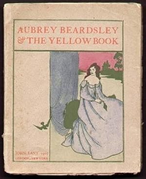 Aubrey Beardsley & The Yellow Book.