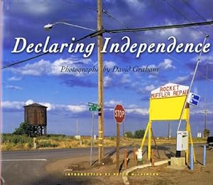 Declaring Independence: Photographs by David Graham