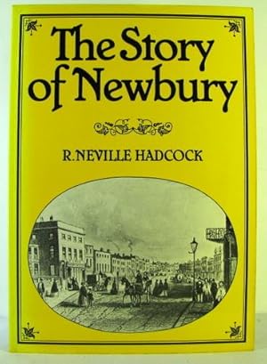 Imagen del vendedor de The Story of Newbury a la venta por Livres Norrois