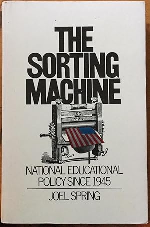 Seller image for The Sorting Machine: National Educational Policy Since 1945 for sale by Molly's Brook Books