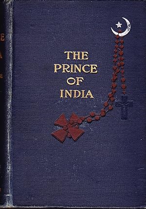 The Prince of India. Or Why Constantinople Fell (Two Volumes)