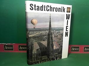 Bild des Verkufers fr Stadtchronik Wien - 2000 Jahre in Daten, Dokumenten und Bildern. zum Verkauf von Antiquariat Deinbacher