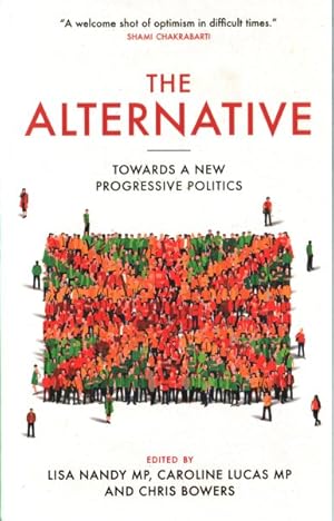 Imagen del vendedor de Alternative : Towards a New Progressive Politics a la venta por GreatBookPrices