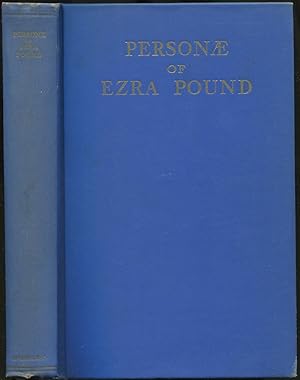 Seller image for Personae: The Collected Poems of Ezra Pound. Including Ripostes, Lustra, Homage To Sextus Propertius, H.S. Mauberley for sale by Between the Covers-Rare Books, Inc. ABAA