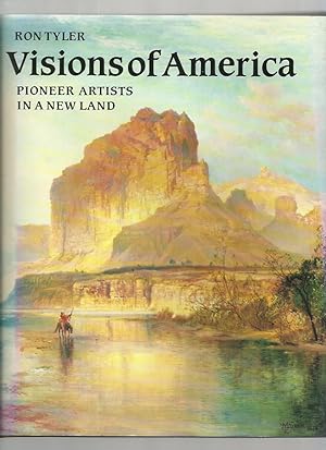 Visions of America: Pioneer Artists in a New Land