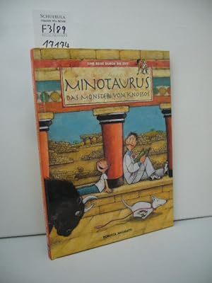 Minotaurus : das Monster von Knossos. von Roberta Angeletti. [Übers. ins Dt.: Karin Vollmer] / Ei...