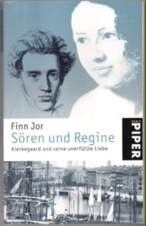 Sören und Regine. Kierkegaard und seine unerfüllte Liebe.