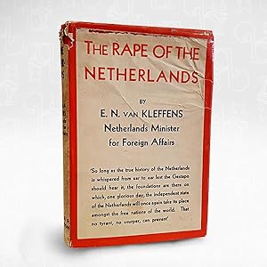 Seller image for The Rape of the Netherlands for sale by Newtown Rare Books