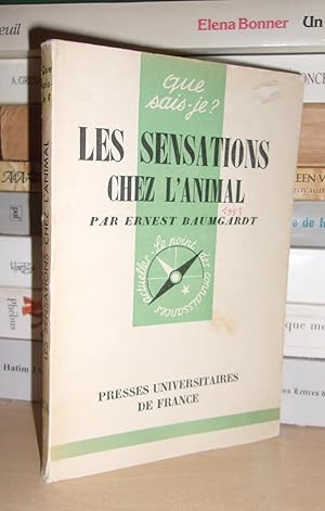 Seller image for LES SENSATIONS CHEZ L'ANIMAL for sale by Planet's books