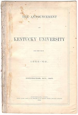 The Announcement [catalog] of Kentucky University [Transylvania University] for the Year 1865-'66...