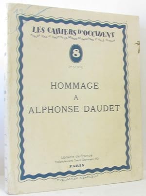 Hommage à Alphonse Daudet - les cahiers d'occident (deuxième série) n°8