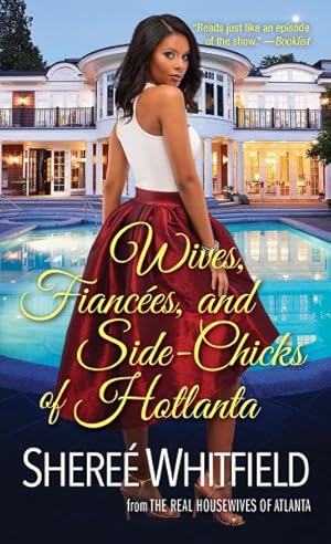 Imagen del vendedor de Wives, Fiancees, and Side-chicks of Hotlanta a la venta por GreatBookPrices