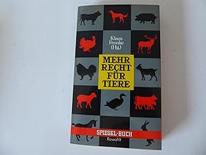 Imagen del vendedor de Mehr Recht fr Tiere. Spiegel-Buch. TB a la venta por Deichkieker Bcherkiste